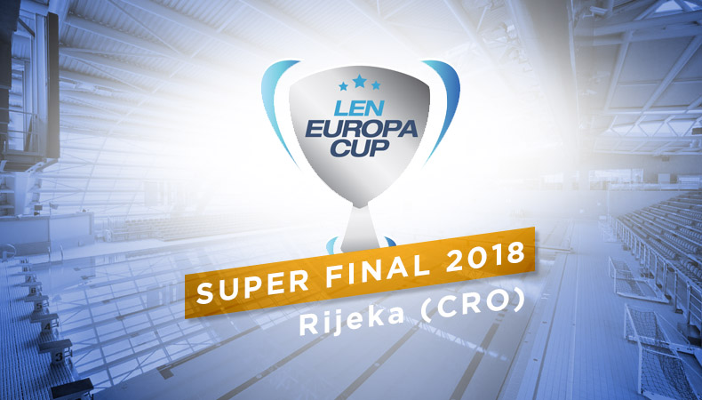 LEN EUROPA CUP SUPER FINAL 2018 - Rijeka