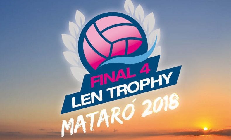 Women’s LEN Trophy Final Four, Mataro (ESP) – Preview